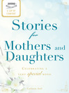 A Cup of Comfort Stories for Mothers and Daughters (eBook): Celebrating a Very Special Bond